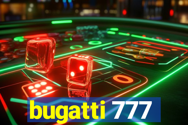 bugatti 777